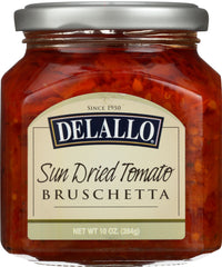 DELALLO: Sun Dried Tomato Bruschetta, 10 oz