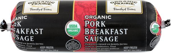ORGANIC PRAIRIE: Organic Pork Breakfast Sausage, 12 oz