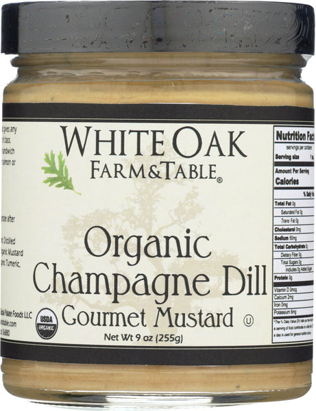WHITE OAK FARM & TABLE: Mustard Champagne Dill Organic, 9 oz
