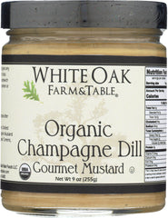 WHITE OAK FARM & TABLE: Mustard Champagne Dill Organic, 9 oz