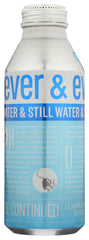 EVER & EVER: Still Water, 16 fl oz